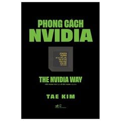 Phong Cách NVIDIA - The NVIDIA Way