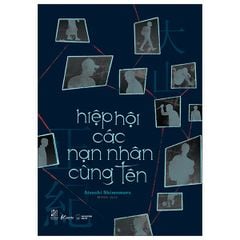 Hiệp Hội Các Nạn Nhân Cùng Tên