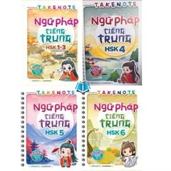Combo Takenote Ngữ Pháp Tiếng Trung HSK 1-6