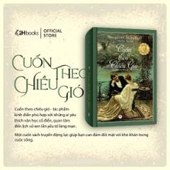Cuốn Theo Chiều Gió - Gone With The Wild - Bìa Cứng