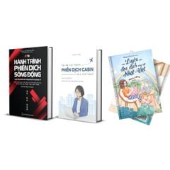 combo sách ( TÔI ĐÃ TRỞ THÀNH PHIÊN DỊCH CABIN NHƯ THẾ NÀO + Sổ Tay Đọc Dịch + Hành Trình Phiên Dịch Sống Động )