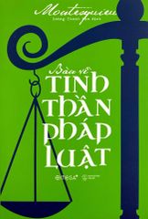 Bàn Về Tinh Thần Pháp Luật (Tái Bản 2023)
