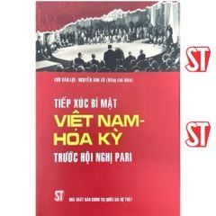 [Sách] Tiếp xúc bí mật Việt Nam – Hoa kỳ trước hội nghị Pari (Xuất bản lần thứ hai)