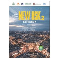 Giáo Trình New HSK 2 - Chìa Khóa Vàng Chinh Phục Kỳ Thi HSK 3.0