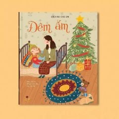 Thơ Ru Cho Mẹ Và Bé: Đêm Ấm  Bìa Cứng