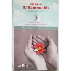 Món quà của sự không hoàn hảo ( PN)