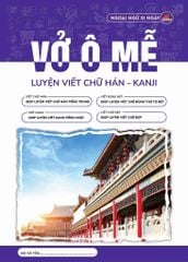 Vở Ô Mễ - Luyện Viết Chữ Hán - Kanji