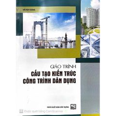 Giáo trình cấu tạo kiến trúc công trình xây dựng
