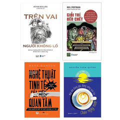 Combo sách: Trên Vai Người Khổng Lồ + Giải Trí Đến Chết + Nghệ Thuật Tinh Tế Của Việc 