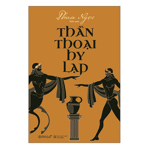 Thần Thoại Hy Lạp - Phan Ngọc