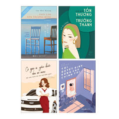 Combo sách: Thôi Làm Tổn Thương Mình + Xin Đổi Tổn Thương Lấy Trưởng Thành + Cô Gái À, Yếu Đuối Cho Ai Xem + Tôi Quyết Định Sống Cho Chính Tôi