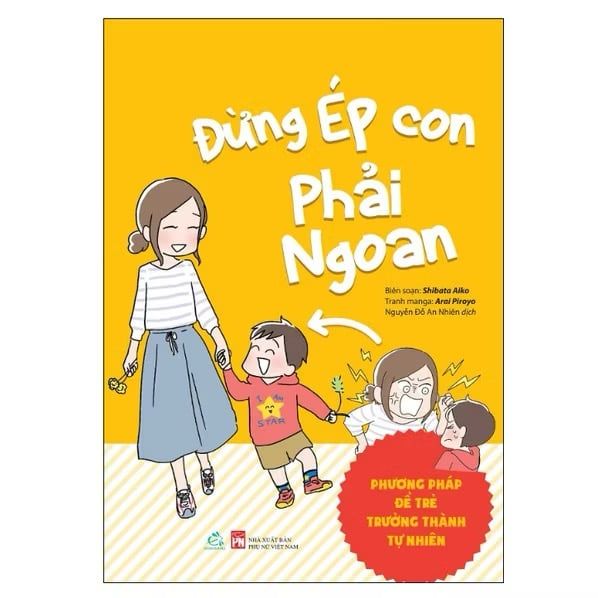 Đừng Ép Con Phải Ngoan