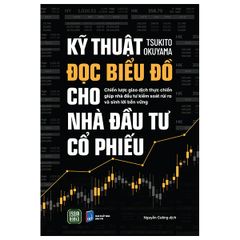 Kỹ Thuật Đọc Biểu Đồ Cho Nhà Đầu Tư Cổ Phiếu