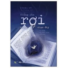 Những Lần Rơi Không Chạm Đáy