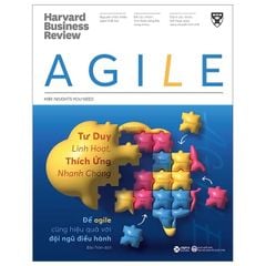 AGILE - tư duy linh hoạt, thích ứng nhanh chóng