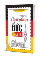 Vở Luyện Ngữ Pháp Tiếng Đức Dành Cho Cấp Độ A1 – B1