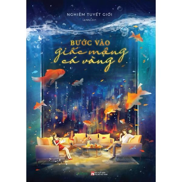 Bước Vào Giấc Mộng Cá Vàng – Khi Hiện Thực Chạm Vào Giấc Mơ