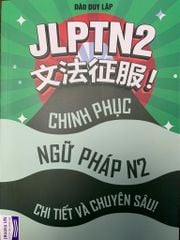 Chinh phục ngữ pháp N2 chi tiết và chuyên sâu