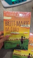 Britt-Marie Đã Ở Đây (Fredrid Backman)