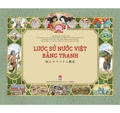 Sách Lược Sử Nước Việt Bằng Tranh (Song Ngữ Việt - Nhật)