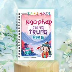 Takenote Ngữ Pháp Tiếng Trung HSK 5