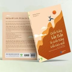 Chiến Thắng Bản Thân Là Chiến Thắng Hiển Hách Nhất