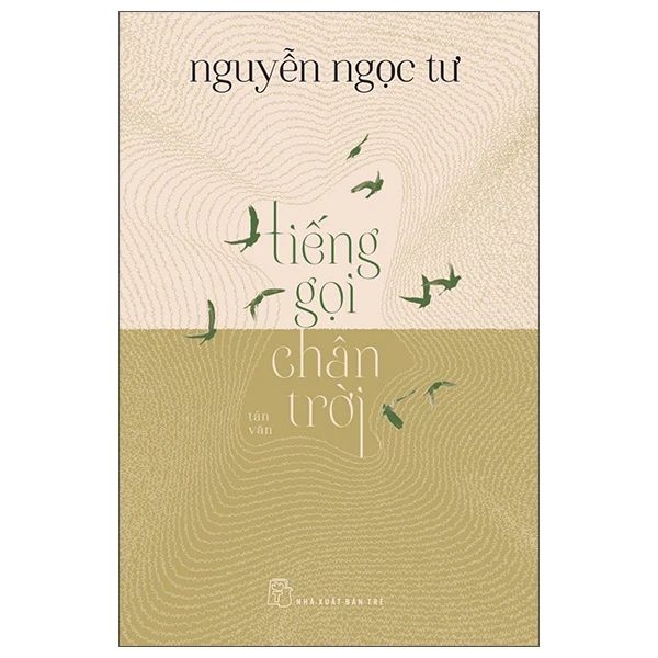 Tiếng Gọi Chân Trời - Nguyễn Ngọc Tư