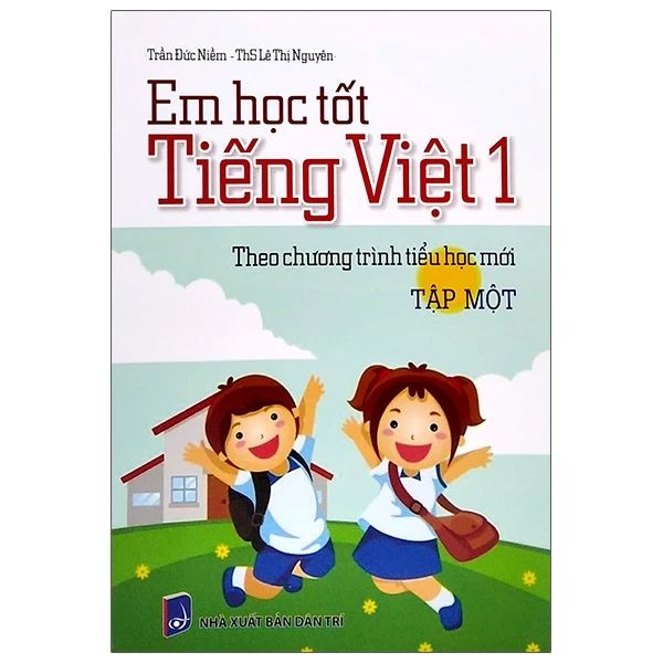 Em Học Tốt Tiếng Việt Lớp 1 - Tập 1