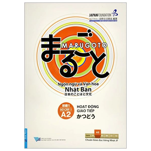 Marugoto - Ngôn Ngữ Và Văn Hóa Nhật Bản - Sơ Cấp 1 - A2 - Hoạt Động Giao Tiếp