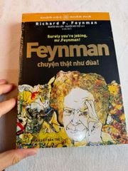 Feynman Chuyện Thật Như Đùa