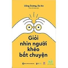 Giỏi Nhìn Người Khéo Bắt Chuyện