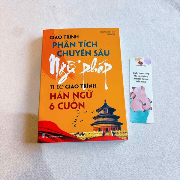 Giáo trình phân tích chuyên sâu ngữ pháp theo giáo trình hán ngữ 6 cuố