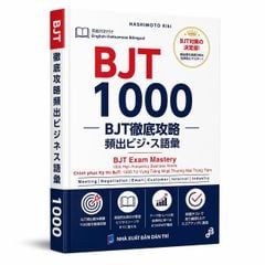 1000 từ vựng BJT (dịch tiếng Việt, tiếng Anh)