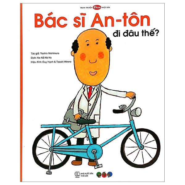 Ehon Nhật Bản - Bác Sĩ An-Tôn Đi Đâu Thế?