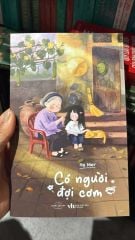 Có Người Đợi Cơm- Hạ Mer