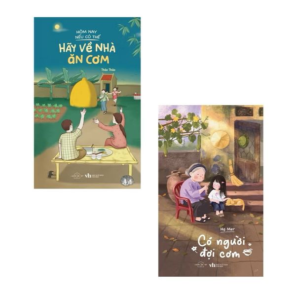 Combo: Hôm Nay Nếu Có Thể Hãy Về Nhà Ăn Cơm + Có Người Đợi Cơm