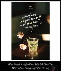 Hôm Nay Là Ngày Đẹp Trời Để Chia Tay Nỗi Buồn - Song Ngữ Việt-Trung