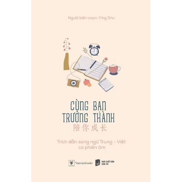 Cùng bạn trưởng thành ( Song ngữ Việt- Trung)