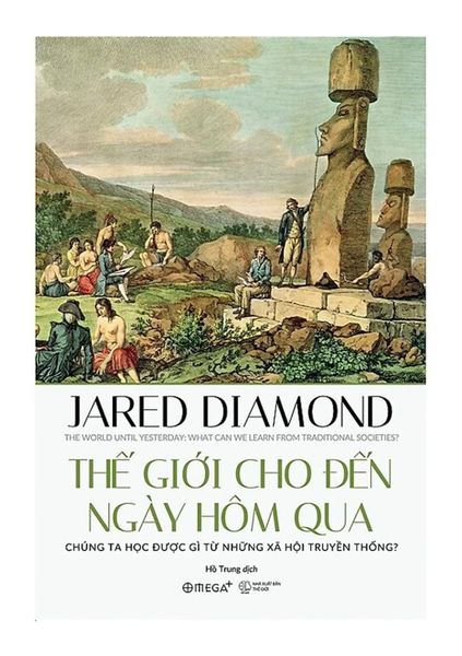 Thế Giới Cho Đến Ngày Hôm Qua - Jared Diamond