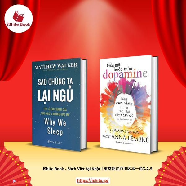 Combo: Sao chúng ta lại ngủ + Giải mã hooc- môn Dopamine