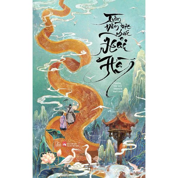 Trăm Năm Một Bước Hải Hà