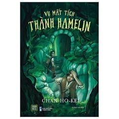 Vụ Mất Tích Thành Hamelin (Chan Ho-Kei)