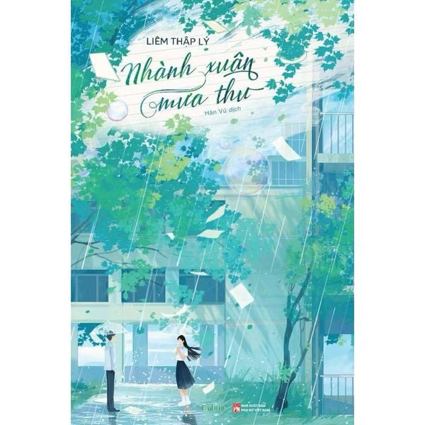 Nhành xuân mưa thu - Liêm Thập Lý - Hiện đại học đường, nữ yêu thầm, Bad Ending - Teatime