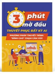 3 Phút mở đầu thuyết phục bất kỳ ai, Phương pháp Thuyết trình 