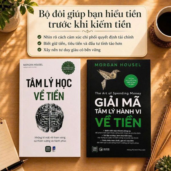 Combo :Tâm lý học về Tiền + Giải mã tâm lý hành vi về Tiền