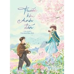 Trước Khi Anh Đến - Trà Hoa Đậu Biếc