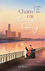 Chậm Rãi Động Lòng - Tập 1