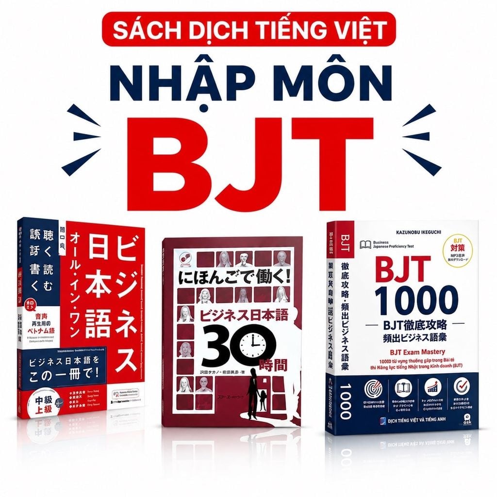 Nhập môn BJT ( từ vựng - giao tiếp - kiến thức cơ bản)