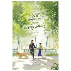 Gặp Được Em Thật Hưng Phấn