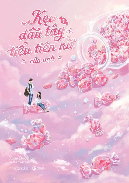 Kẹo Dâu Tây Và Tiểu Tiên Nữ Của Anh - Tập 1